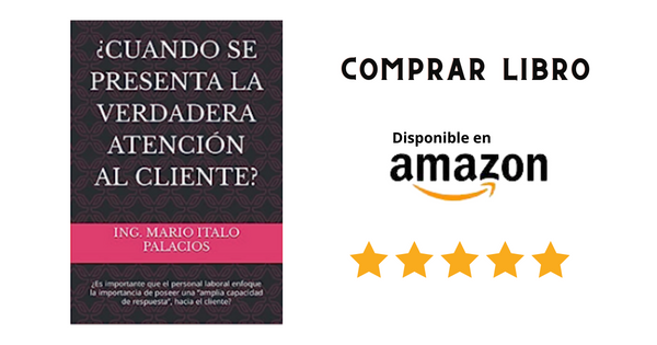 Comprar libro Cuando se presenta la verdadera atencion al cliente por Amazon Mexico