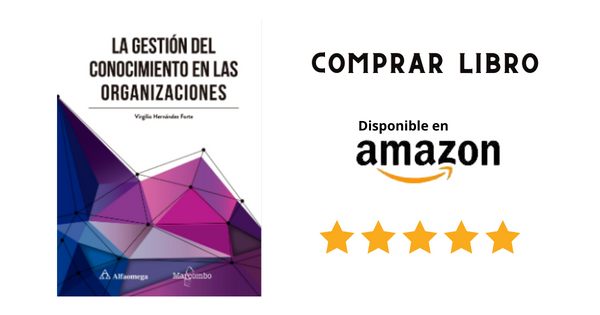 Comprar libro LA GESTION DEL CONOCIMIENTO EN LAS ORGANIZACIONES por Amazon Mexico