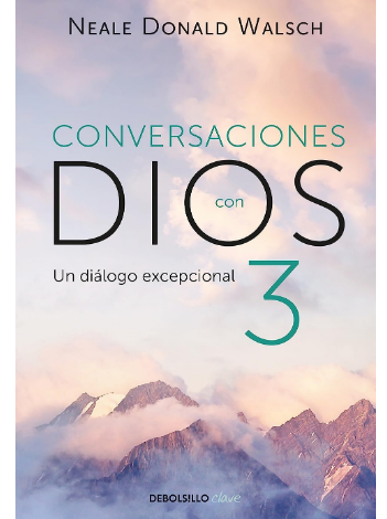 Libro: Conversaciones con Dios III por Neale Donald Walsch