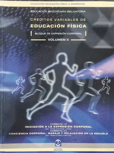Libro: Créditos Variables de Educación Física - Bloque de Expresión Corporal Volumen II por Anna Canalda