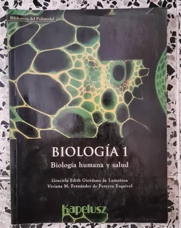 Libro: Biología 1 - Biología Humana y Salud / Polimodal por Viviana Fernández, Graciela Giordano