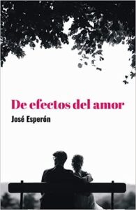 De Efectos del Amor por José Esperón