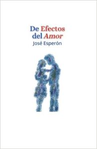 De Efectos del Amor por José Esperón