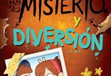 Libro: Gravity Falls. Guía de Misterio y Diversión por Alex Hirsch