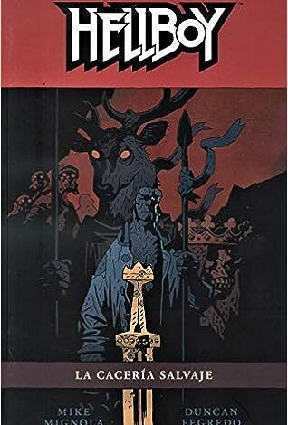 HELLBOY VOL. 9 LA CACERIA SALVAJE