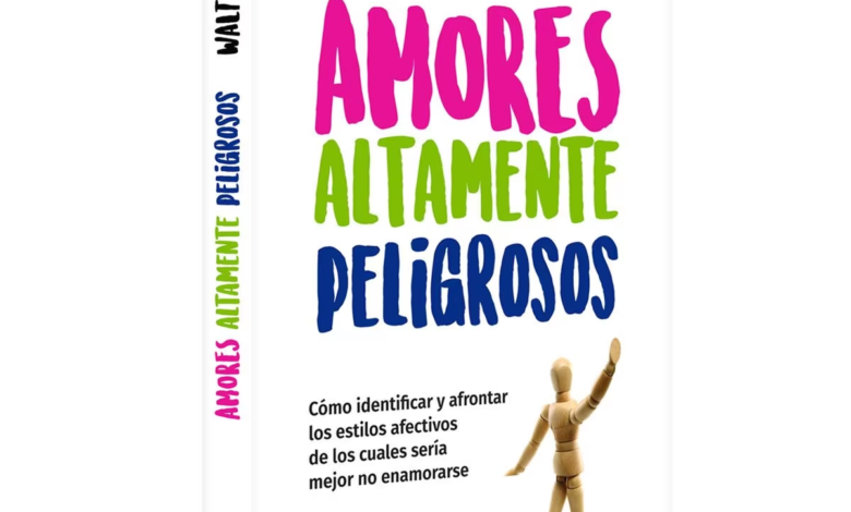 Libro-Amores-altamente-peligrosos-por-Walter-Riso