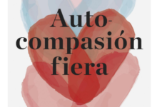 Libro: AutocompasiÃ³n fiera por Kristin Neff