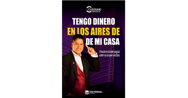 Libro Bienes Raices Tengo dinero en los aires de mi casa por Cleosaki Montano