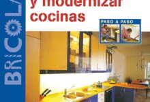 Libro Cómo Renovar y Modernizar Cocinas por Erich H. Heimann