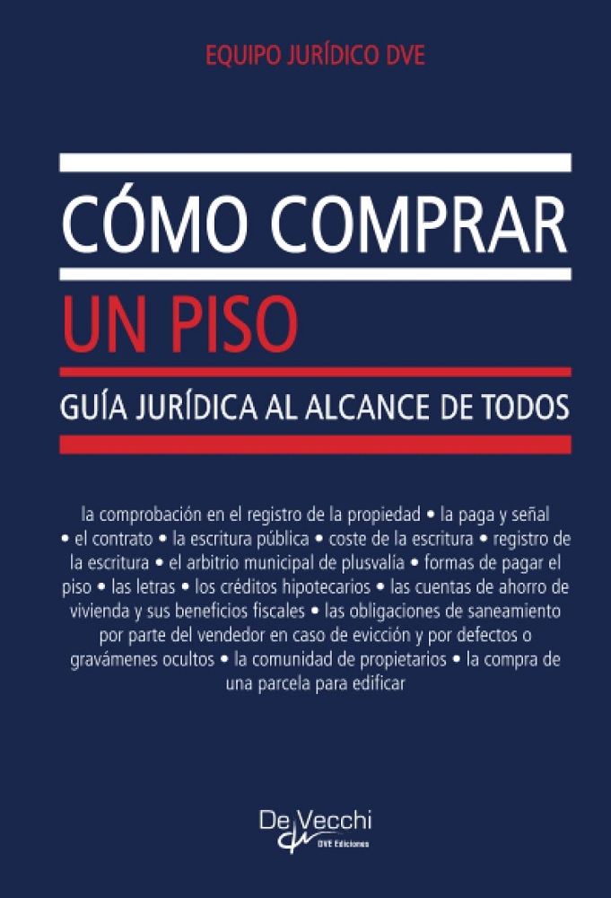 Libro Cómo comprar un piso (Spanish Edition) por Equipo Jurídico DVE