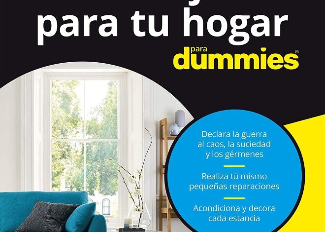 Libro Consejos para tu hogar para dummies, por Karolin Küntzel