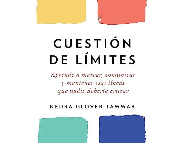 Libro: Cuestión de límites por Nedra Glover Tawwab