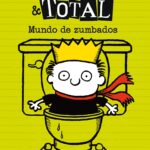Libro: Desastre & total - Mundo de Zumbados por Stephan Pastis