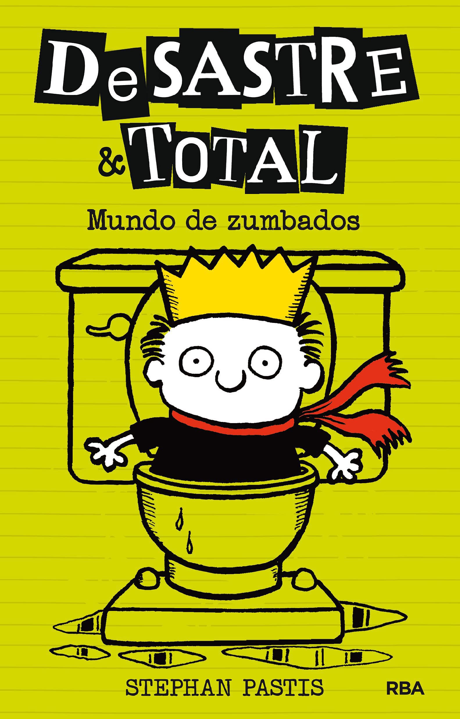 Libro: Desastre & total - Mundo de Zumbados por Stephan Pastis