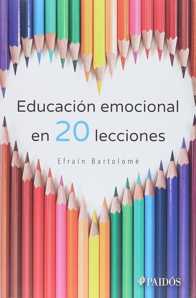 Libro: Educación emocional en veinte lecciones por Efraín Bartolomé