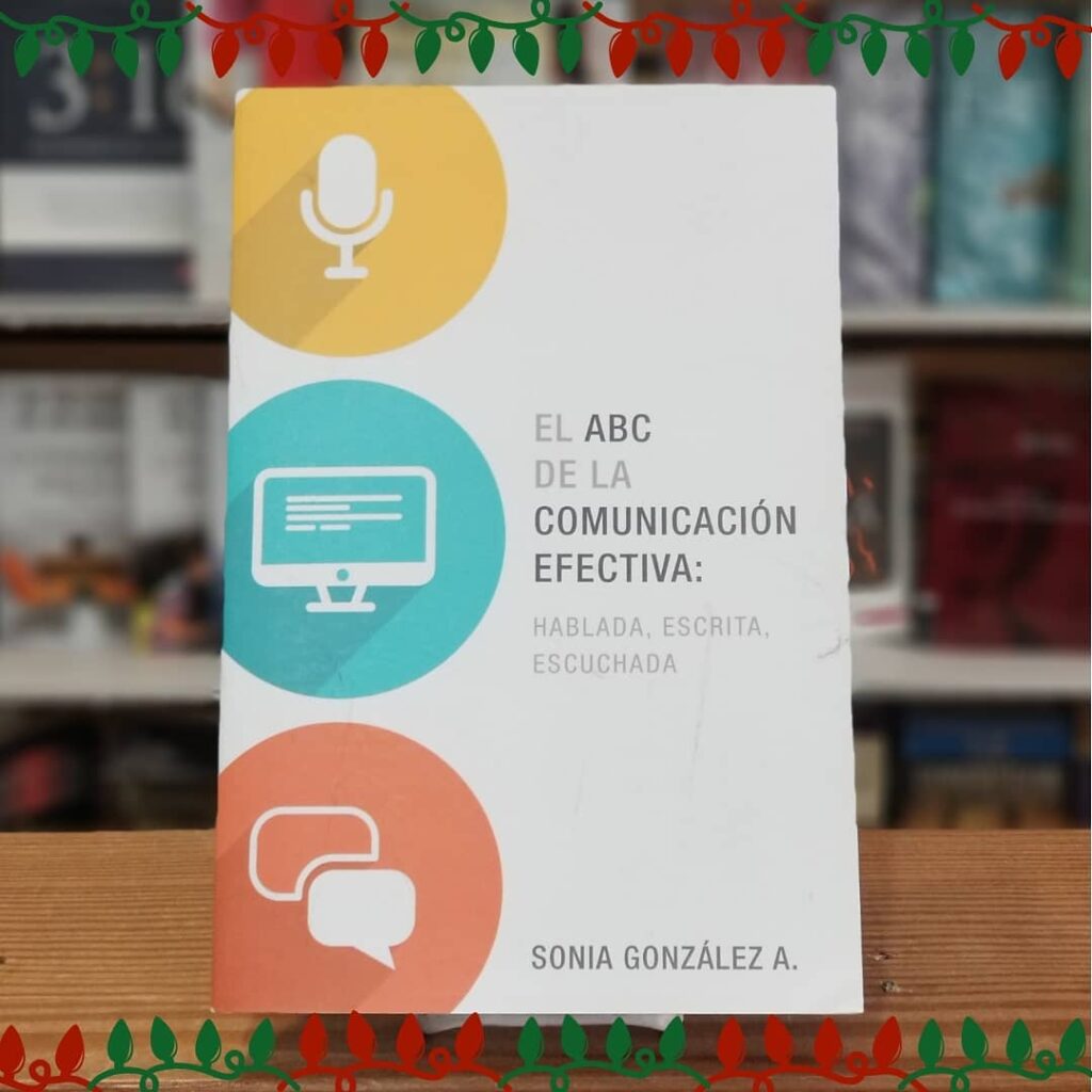 ≫ Libro: El ABC De La Comunicación Efectiva Por Sonia González ...