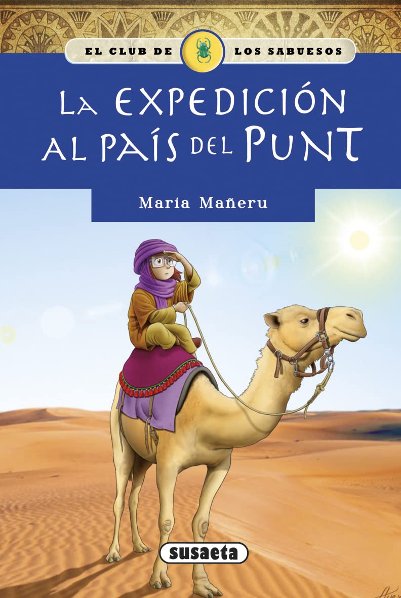 Libro: El Club de los Sabuesos - La Expedición Al País del Punt por Maria Mañeru