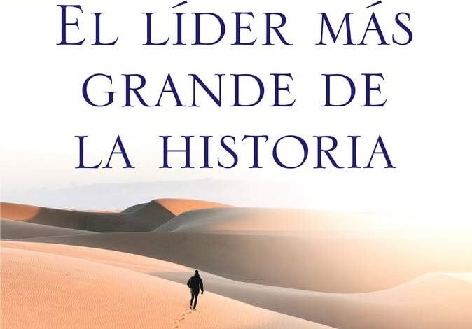 Libro: El Líder más grande de la historia por Augusto Cury