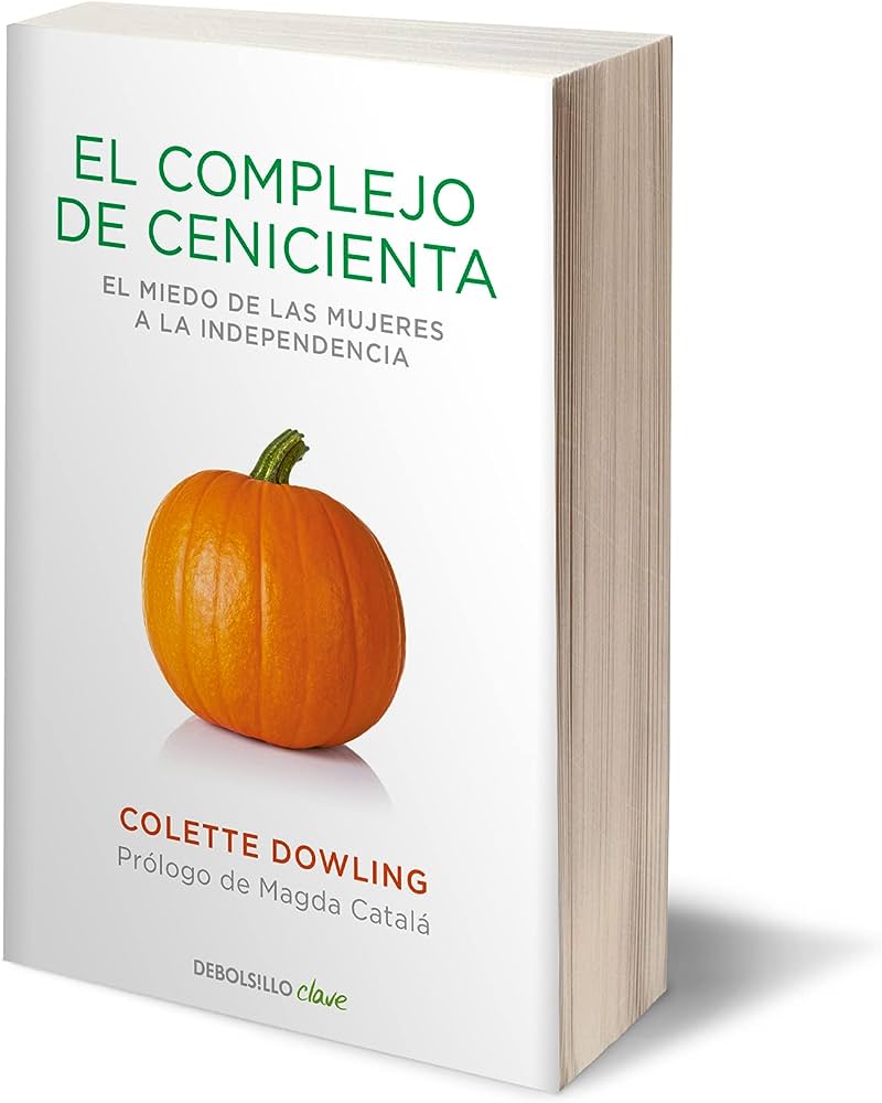 Libro: El complejo de Cenicienta por Colette Dowling
