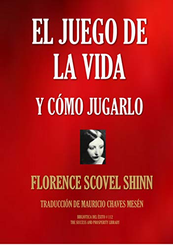 Libro: El juego de la vida y como jugarlo por Florence Scovel Shinn