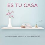 Libro El paraíso es tu casa - Un manual para ser feliz de puertas adentro por Diana Quan