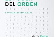Libro El poder del orden - Una terapia contra el caos (Prácticos) por María Gallay