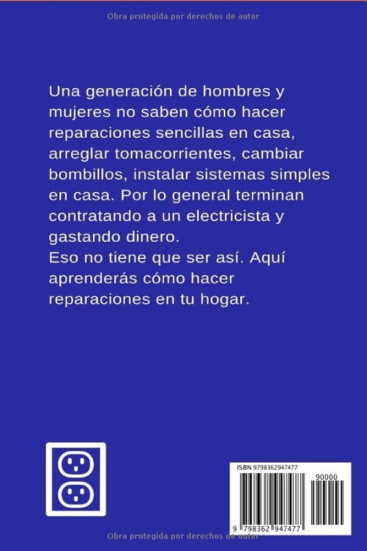 Libro Electricidad para principiantes - Haz tus propias reparaciones en casa y convierte la electricidad en un negocio (Spanish Edition) por Hermes Galindo