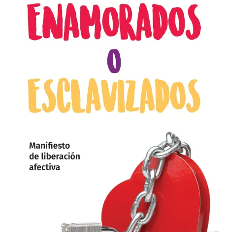 Libro: Enamorados o esclavizados por Walter Riso