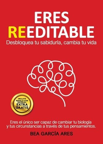 Libro: Eres Reeditable por Bea García Ares