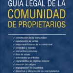 Libro Guía legal de la comunidad de propietarios (Spanish Edition) por Equipo Jurídico DVE