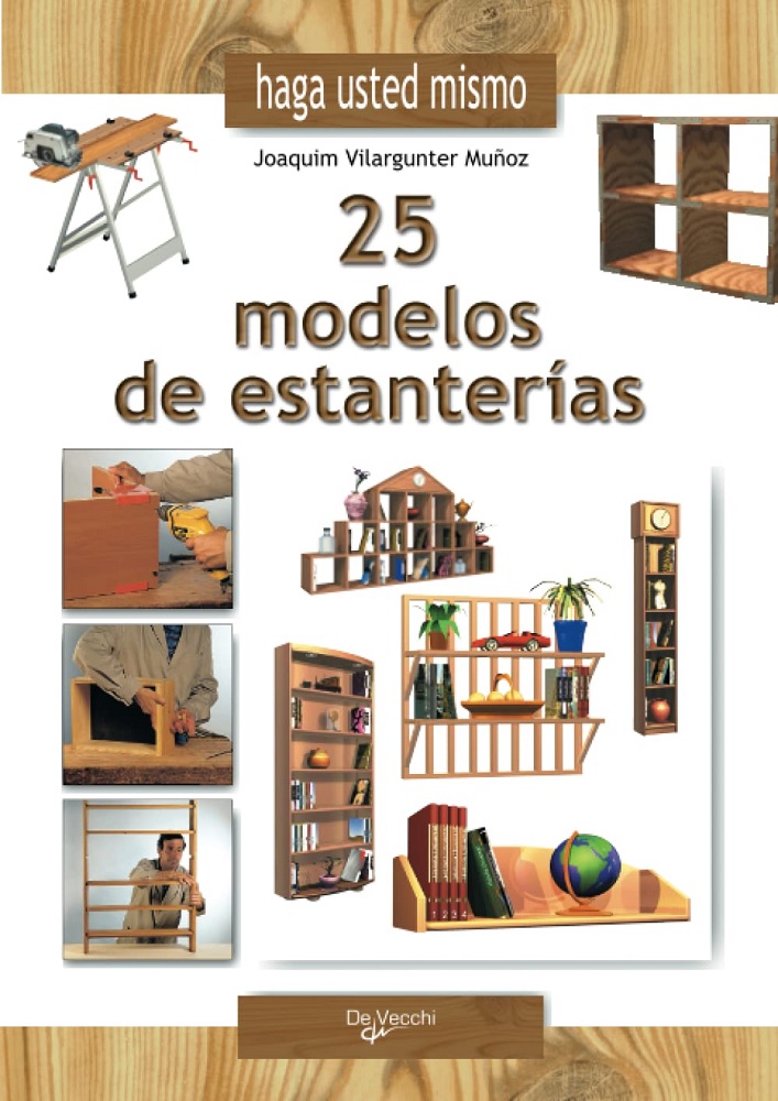 Libro Haga usted mismo 25 modelos de estanterías por Joaquim Vilargunter Muñoz