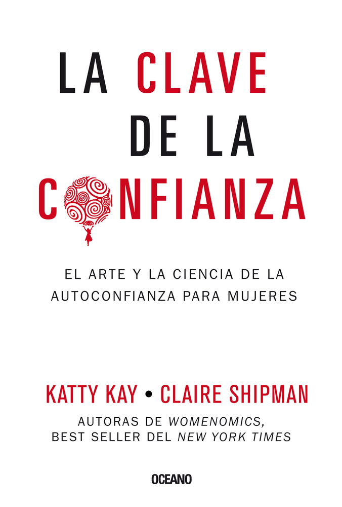 Libro: La clave de la confianza por por Claire Shipman y Katty