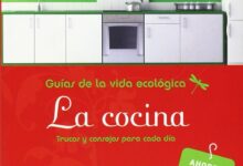 Libro La cocina (Guías de la vida ecológica) (Spanish Edition) por Catherine Ligeon