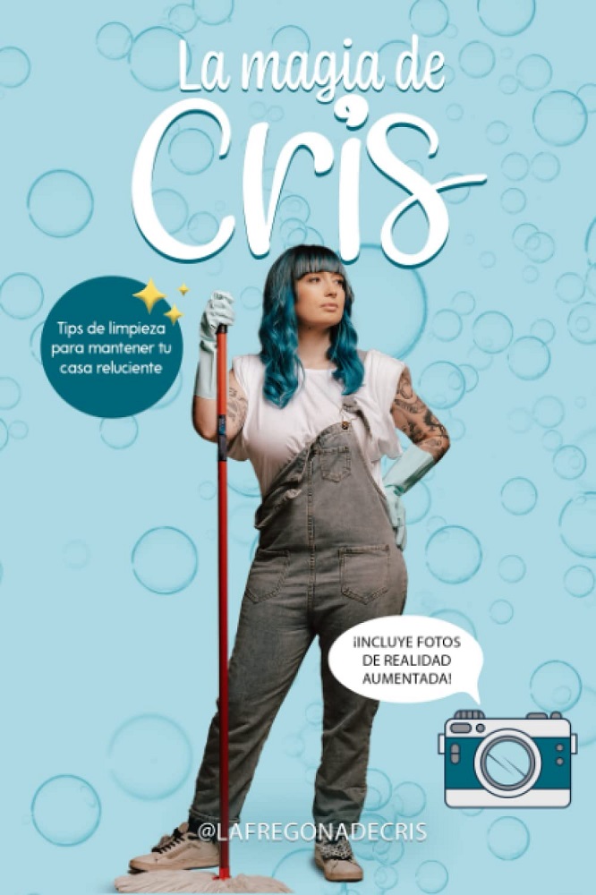 Libro La magia de Cris - Tips de limpieza para mantener tu casa reluciente (Spanish Edition) por Cristina lafregonadecris
