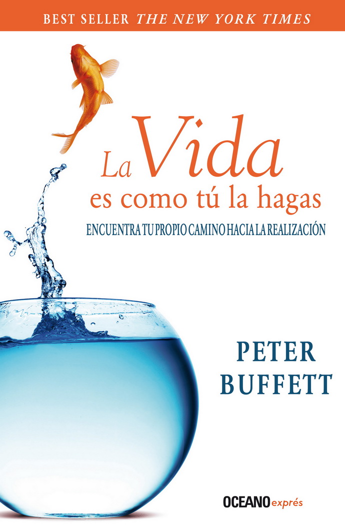Libro: La vida es como tú la hagas por Peter Buffett