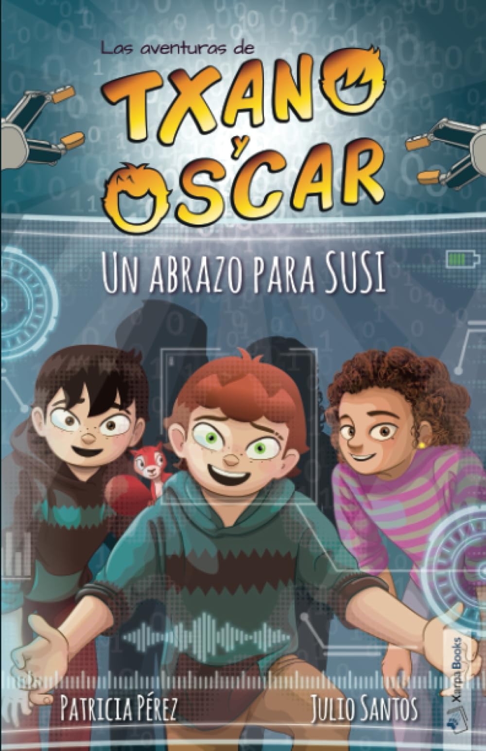 Libro: Las aventuras de Txano y Óscar - Un abrazo para SUSI por Julio Santos