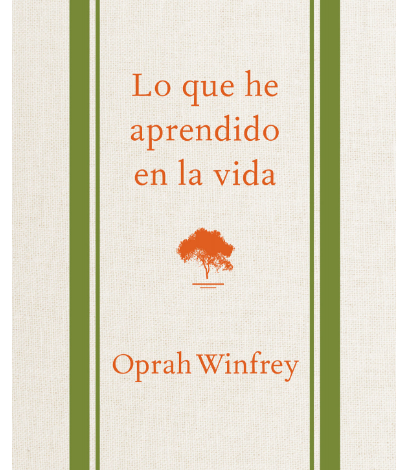 Libro: Lo que he aprendido en la vida por Oprah Winfrey