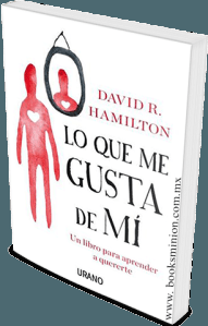 Libro: Lo que me gusta de mi por David R. Hamilton 