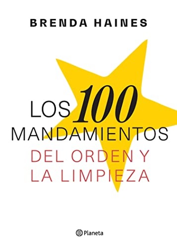 Libro Los 100 mandamientos del orden y la limpieza por Brenda Haines