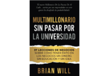 Libro MULTIMILLONARIO SIN PASAR POR LA UNIVERSIDAD por Brian Will