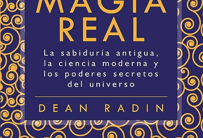 Libro-Magia-real-por-Dean-Radin