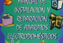 Libro Manual de Instalación y Reparación de Aparatos Electrodomésticos por Gilberto Enríquez Harper