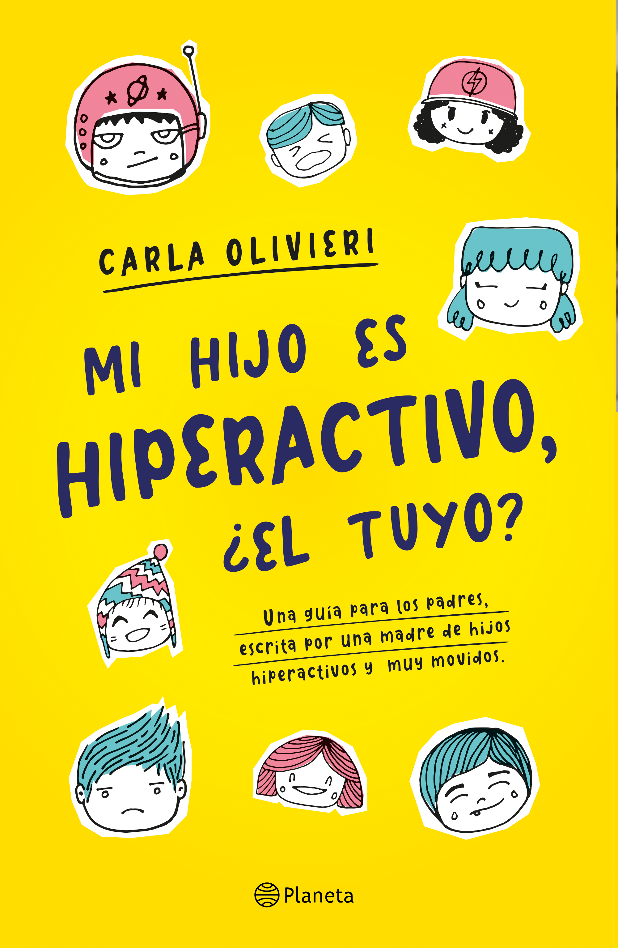 Libro: Mi hijo es hiperactivo ¿El tuyo? por Carla Olivieri