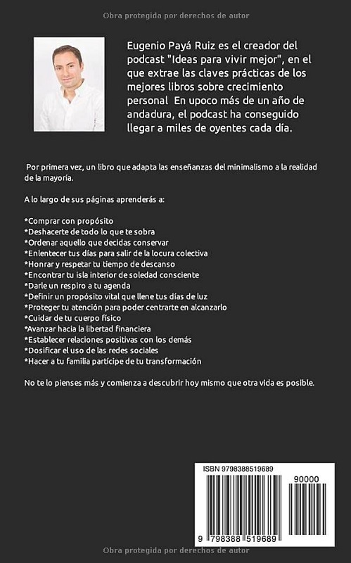 Libro Minimalismo para gente normal - Cómo optimizar cada aspecto de tu vida y quedarte con lo esencial (Spanish Edition) por Eugenio Payá Ruiz