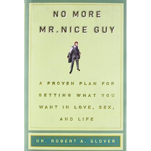 Libro: No More MR Nice Guy por Dr Robert A Glover