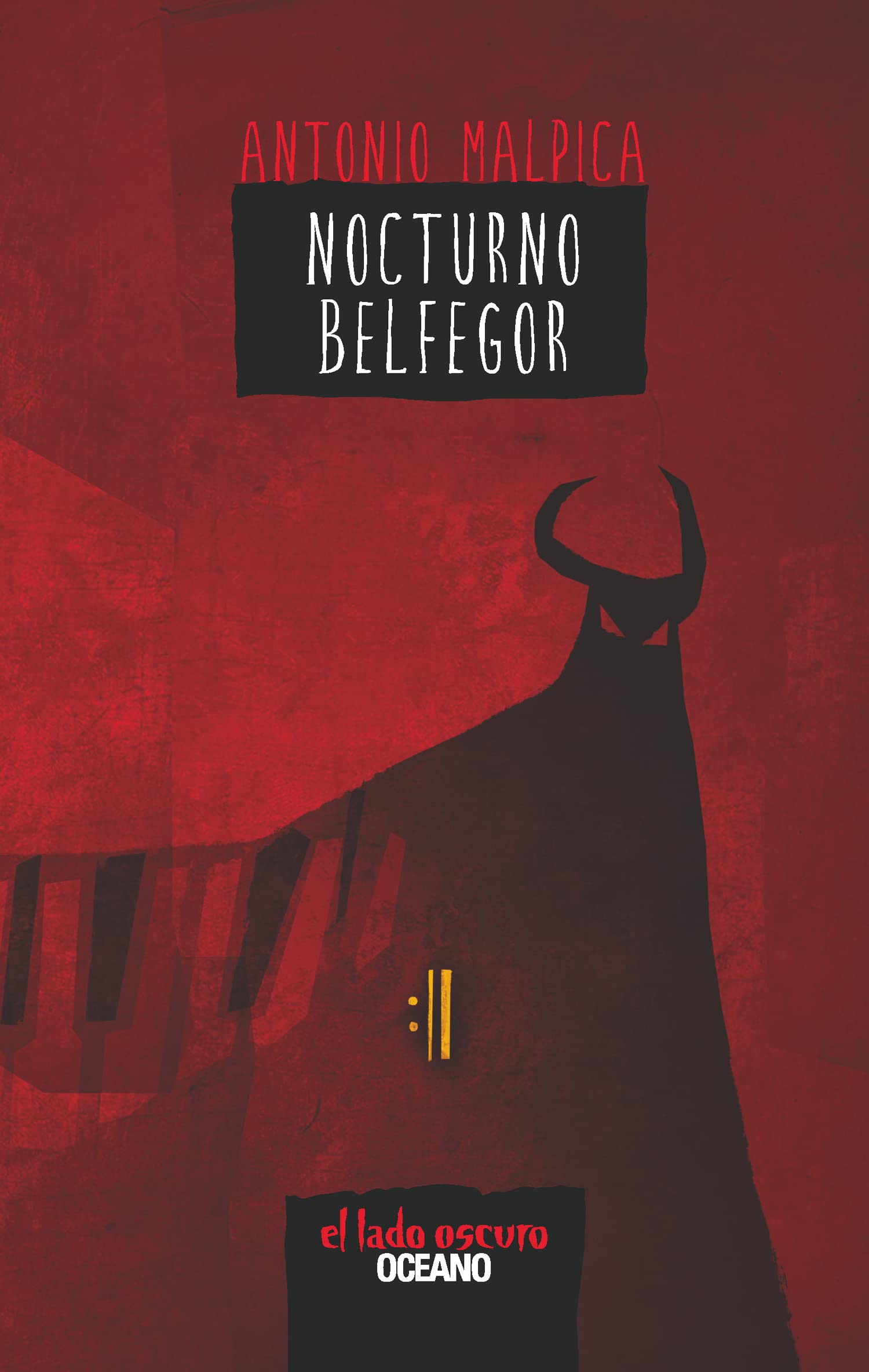 Libro: Nocturno Belfegor por Antonio Malpica