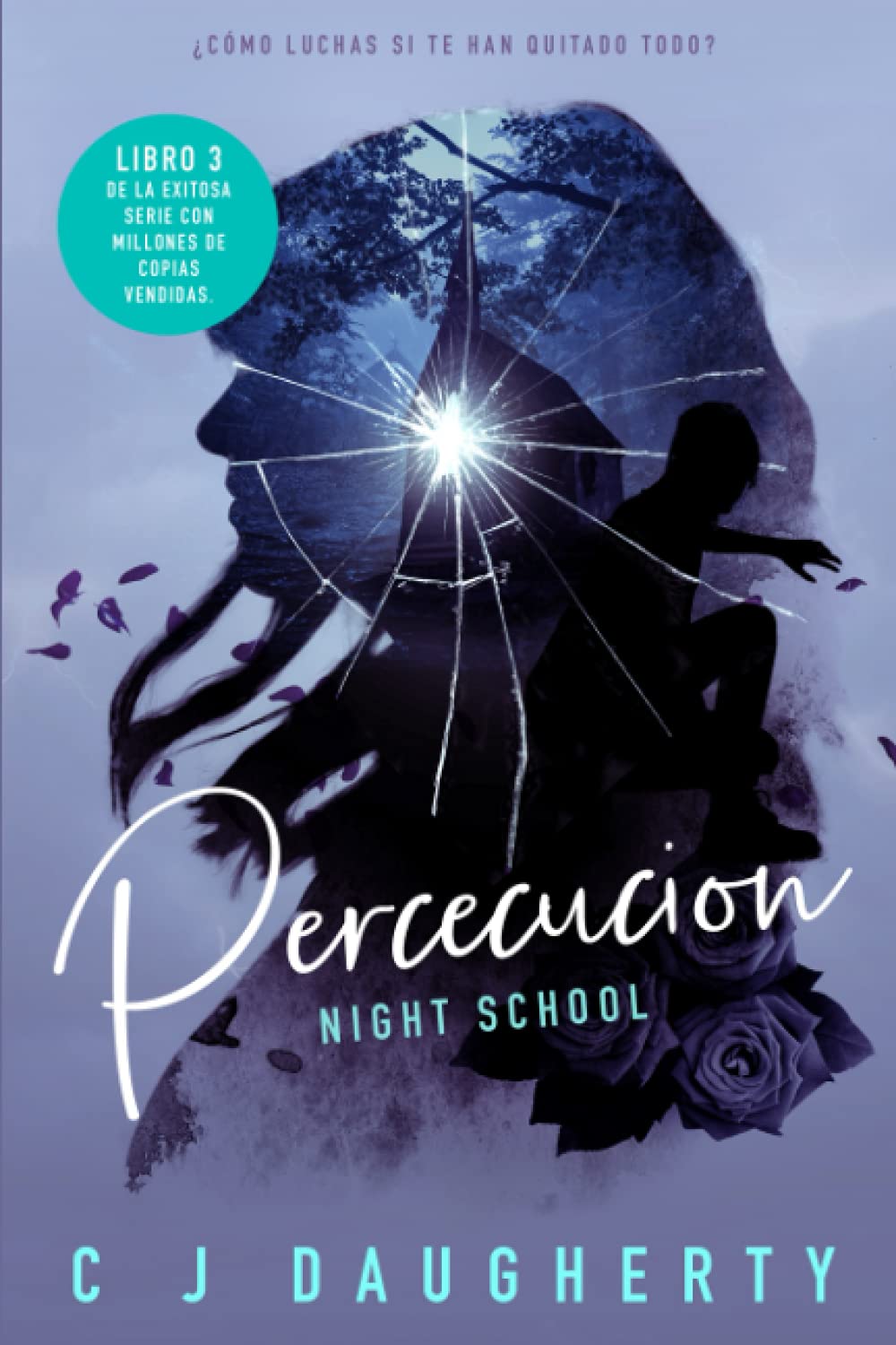 Libro: Persecución - Night School por C.J. Daugherty