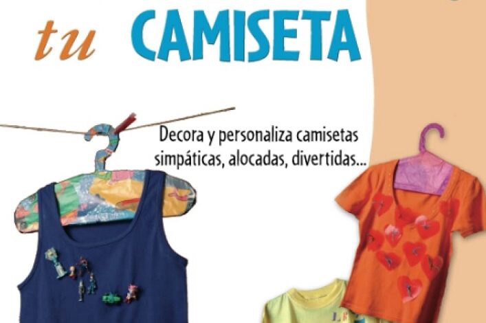Libro Personaliza Tu Camiseta (Spanish Edition) por Benedetta Bini y Barbara Alfieri