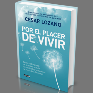 Libro-Por-el-placer-de-vivir-por-Cesar-Lozano