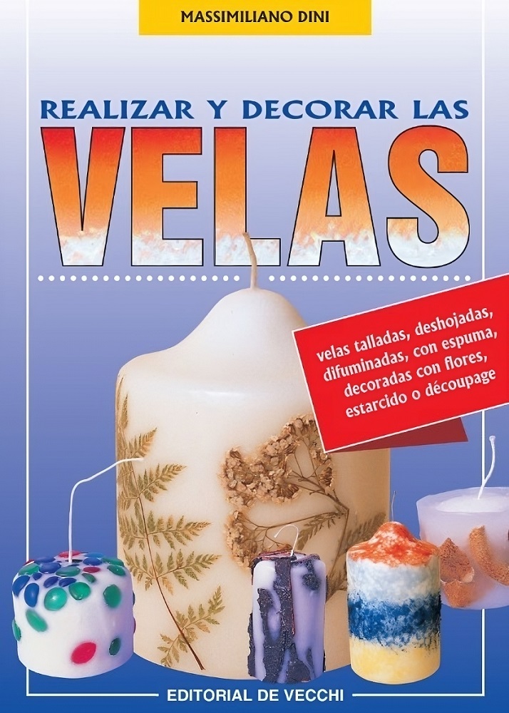 Libro Realizar y decorar las velas (Spanish Edition) por Massimiliano Dini